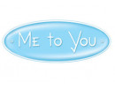 Me to You